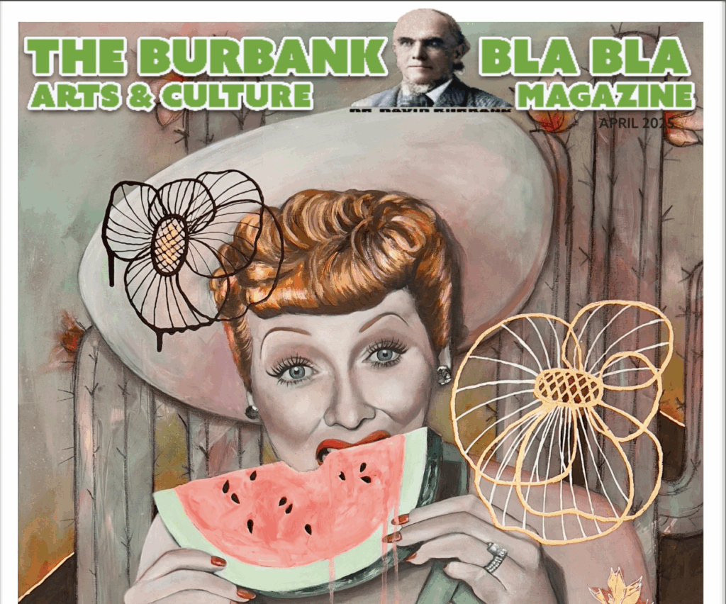 Submissions Wanted – “The Burbank Bla Bla” Arts & Culture Magazine
