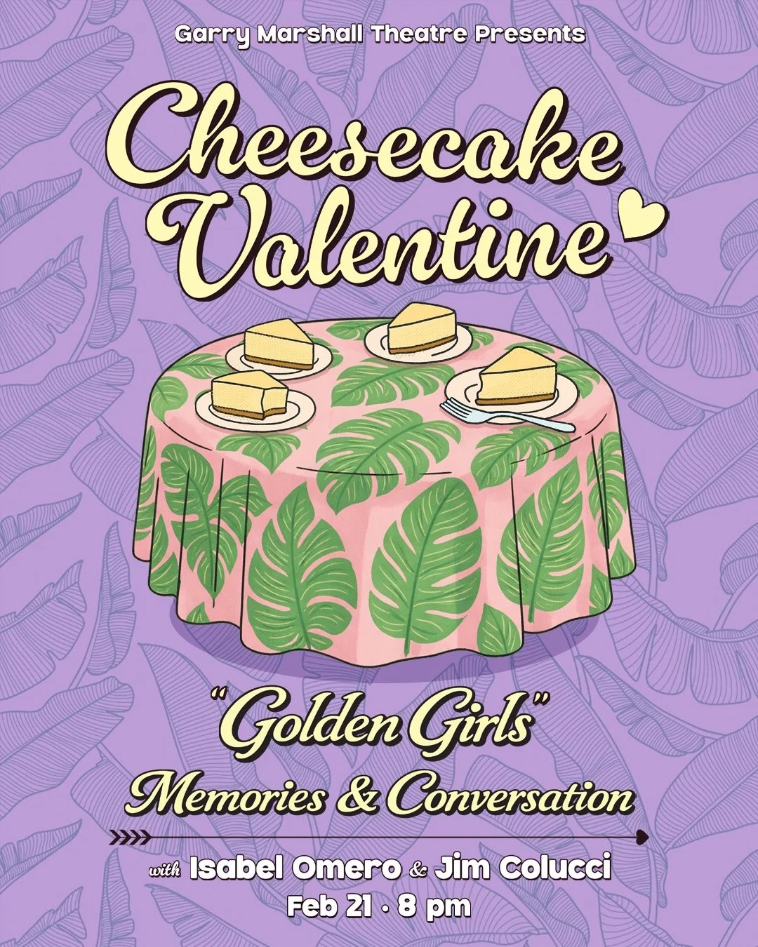 Cheesecake Valentine: “Golden Girls” Memories & Conversation w/ Isabel Omero & Jim Colucci