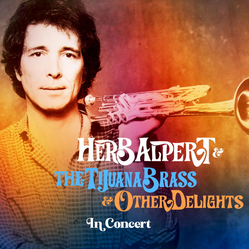 Herb Alpert & The Tijuana Brass & Other Delights