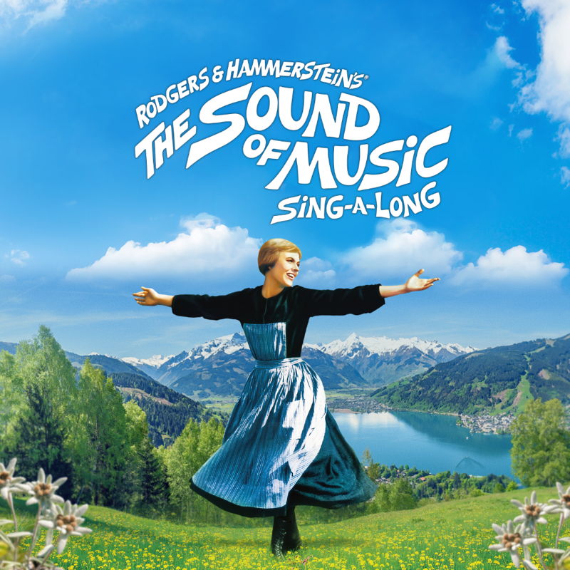 Rodgers & Hammerstein’s The Sound of Music Sing-A-Long