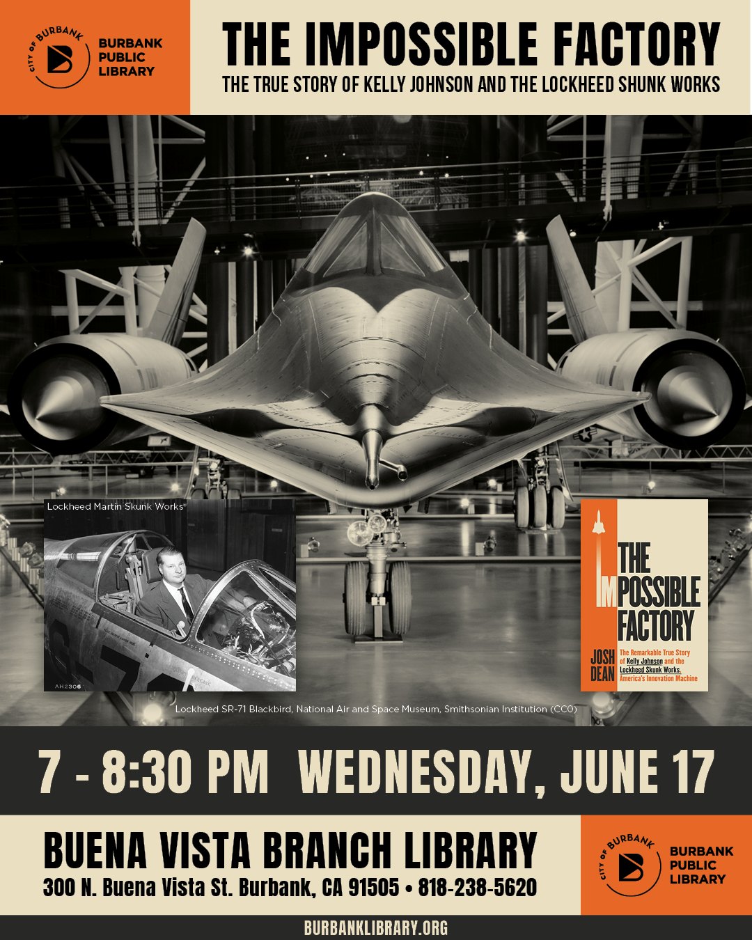 The Impossible Factory – The Story of Lockheed Skunk Works at Buena Vista Library