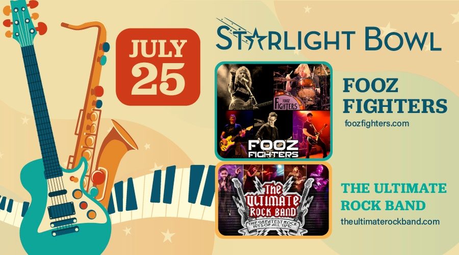 Starlight Bowl Presents: Fooz Fighters Ft. The Ultimate Rock Band