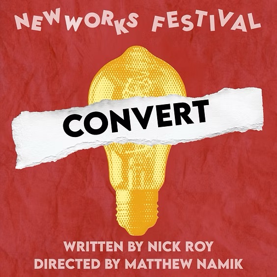 Convert: Conundrum Theatre New Works