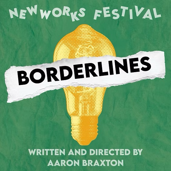 Borderlines – New Works Festival presented by Conundrum